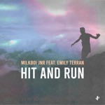 MilkBoi Jnr - Hit and Run (feat. Emily Terran)