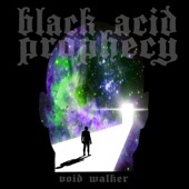 Black Acid Prophecy - Soul Keeper