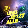 UND JETZT ALLE - Single