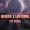 Nevada x Lanterns (Remix) artwork