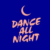 Dance All Night (Extended Mix) artwork