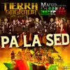 Pa' la Sed - Single album lyrics, reviews, download