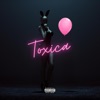 Toxica - Single