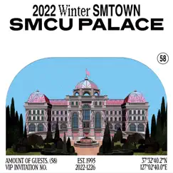 2022 Winter SMTOWN : SMCU PALACE by SMTOWN album reviews, ratings, credits