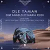 Dle Yaman - EP album lyrics, reviews, download