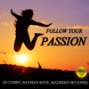 Follow Your Passion - Single