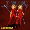 Twin Melody & CD9 - Sayonara