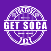 Get Soca 2022 - Various Artists