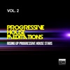 Progressive House Meditations: Rising Up Progressive House Stars, Vol. 2