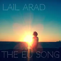 The EU Song - Single by Lail Arad album reviews, ratings, credits
