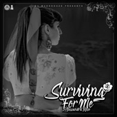 Alessandra Rose - Surviving for Me