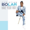 Have Your Way - Single