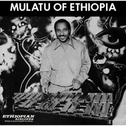 Mulatu Astatke - Mascaram Setaba (Stereo Master)