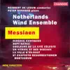 Messiaen: Works for Wind Ensemble album lyrics, reviews, download