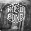 Word Is Bond - Single album lyrics, reviews, download