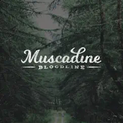 Muscadine Bloodline - EP by Muscadine Bloodline album reviews, ratings, credits