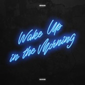 Wake up in the Morning (feat. Zorro) artwork