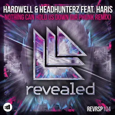 Nothing Can Hold Us Down (feat. Haris) [Dr Phunk Extended Remix] - Single - Hardwell