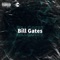 Bill Gates (feat. Lil Kiddo & Jodey Jones) - WillyBandz lyrics