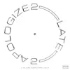 2Late 2Apologize album lyrics, reviews, download