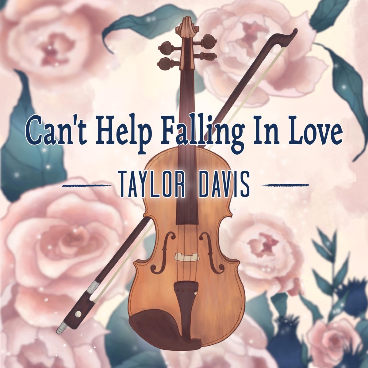Can't Help Falling In Love - Single by Taylor Davis on Apple Music