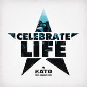Celebrate Life (Remixes) [feat. Jeremy Carr] artwork
