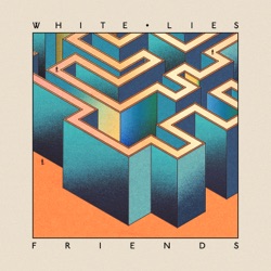White Lies - Hold Back Your Love