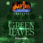 Emynenx - Green Leaves