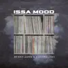 Issa Mood - Single album lyrics, reviews, download