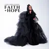 Faith + Hope - EP album lyrics, reviews, download