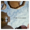 Par Hasard - EP