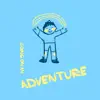 Going on an Adventure - Single album lyrics, reviews, download