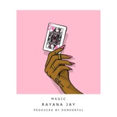Rayana Jay - Magic