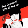 The Greatest Hits of the 20s