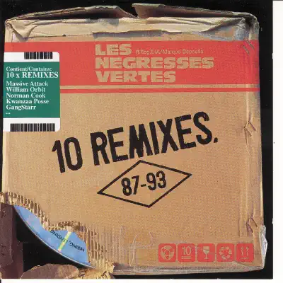 10 Remixes 87-93 - Les Negresses Vertes 10 Remixes 87-93 - Les Negresses Vertes