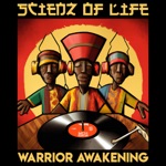 Scienz of Life - Warrior Awakening
