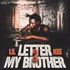 Letter 2 My Brother - Single album lyrics, reviews, download