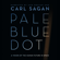 Carl Sagan - Pale Blue Dot: A Vision of the Human Future in Space (Unabridged)