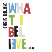 Chris Beland - What I Believe