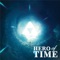 Hero of Time - Eric Buchholz lyrics