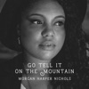 Go Tell It on the Mountain - Single