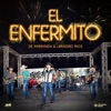 El Enfermito (En Vivo) - Single