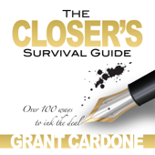 The Closer's Survival Guide - Third Edition (Unabridged) - Grant Cardone Cover Art