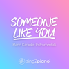 Someone Like You (V2) [Lower Key] [Originally Performed by Adele] [Piano Karaoke Version] - Sing2Piano