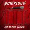 Notorious III: Christopher Wallace - EP album lyrics, reviews, download