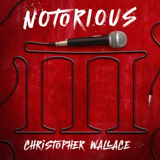 Notorious III: Christopher Wallace - EP by The Notorious B.I.G. album reviews, ratings, credits