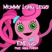 Mommy Long Legs (feat. Maya Fennec) artwork