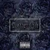 Better Life album lyrics, reviews, download
