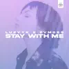 Stream & download Stay With Me - Single