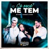 Só Você Me Tem (Ao Vivo) - Single